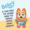 Dress & Play Baby Bingo Bluey Plush, Button, Zip, Buckle and Tie, Learn to Dress Dolls for Toddlers Ages 3+, Fine Motor Skills Baby Zipper Toy(Dress & Play Baby Bingo)