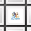 Trends International Gallery Pops Bluey – Again! Wall Art Wall Poster, 12.00″ x 12.00″, White Frame Version(White Frame Version)